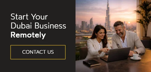 Set Up your Dubai Business remotely